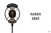 KAREN EBER - HR Inside Summit 2020 · PDF file

Karen Eber   karen@kareneber.com @kareneber1 @kareneber1 #hrsummitwien