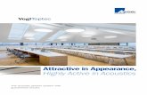 Attractive in Appearance, Highly Active in Acoustics · 2018-11-23 · 03 Vogl Deckensysteme GmbH Germany Industriestrasse 10 DE-91448 Emskirchen Phone: +49 9104 825-0 Fax: +49 9104