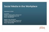 Social Media in the Workplace · Agenda and #Goals •Understand the legal framework that governs social media workplace issues and policies, including: o Limits on restricting employees’