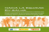 HACIA LA EQUIDAD EN SALUD - European Commission · de estos determinantes sociales en la salud de la población gitana española y comparar su estado de salud con el de la población