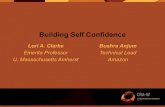 Self Confidence GradCohort2018 · – 10 TIPS FOR BUILDING SELF CONFIDENCE. Tip 1: Admit the Problem Admit that • No one is perfect – even the most confident-looking people have