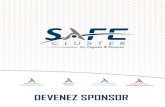 DEVENEZ SPONSOR - Safecluster · 2017-10-11 · OFFRE SPONSORING SAFE (€HT) Pack Adhérent Pack Annuaire 1 Salon de votre choix* ¼ page : 550€HT** 900€HT ½ page : 950€HT**