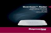 INSTALLATION INSTRUCTIONS · INSTALLATION INSTRUCTIONS Quantum™ Radar © 2016 Raymarine UK Limited Document number: 87209-4 Date: 10-2016 English (en-US)