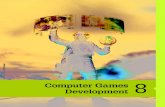 Colin Anderson Computer Games Development 8 · Games engines Writing a computer game from scratch is a large undertaking and can involve writing thousands of lines of code. One way