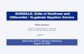SUNDIALS: @let@token SUite of @let@token Nonlinear and ...SUNDIALS: SUite of Nonlinear and DIfferential / ALgebraic Equation Solvers Radu S‚erban Center for Applied Scientic Computing