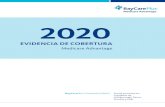 BayCarePlus Medicare Advantage Evidencia De Cobertura 2020 Evidencia de cobertura 2020 para . BayCare. Plus Complete 2 Índice . Explica dónde obtener el surtido de sus medicamentos.