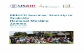 PPIUCD Services: Start-Up to Scale-Up Regional Meeting Zambiareprolineplus.org/system/files/resources/PPIUD... · PPIUCD services were initiated in 2007 and a follow-up study of a