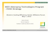 SCE’s Emerging Technologies Program - HVAC Strategy · Assess energy efficient technologies; support technology transfer Technology Introduction Support—“seed” market demand