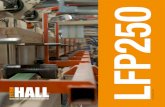 LFP 250 ENG 1 2019 - System Hall...LFP250 LFP 250 ENG 1 2019 Line for panel 250 LFP 250 is mainly developed to run products that require bundling, the handling to the resaw makes it