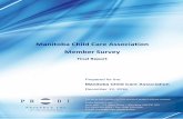 Manitoba Child Care Association Member Surveymccahouse.org/wp-content/uploads/2016/12/161213... · MCCA Member Survey December 2016 PA021COL-02 Page 2 1.0 BACKGROUND AND METHODOLOGY