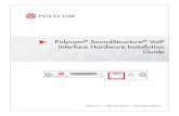 Polycom SoundStructure VoIP Interface Hardware ... · Polycom, Inc. 1 SoundStructure VoIP Interface The Polycom SoundStructure™ VoIP Interface is a plug-in card for the SoundStructure