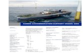 DAMEN ACCOMMODATION SUPPORT VESSEL 9020 · Offshore crane Knuckle boom crane 1t AHC/24t max swl. Knuckle boom crane 2t AHC/5t max swl. Motion compensated crane Access system Motion