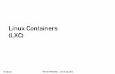Linux Containers (LXC) · inqbus Patrick Westphal · Linux Tag 2012 2 Überblick Kernel >= 2.6.24 Namensräume Control Groups Linux Containers 1) Namensräume 2) Control Groups 3)