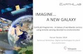 IMAGINE… A NEW GALAXY - Teratec€¦ · EarthLab applications dedicated to plant Forest Crops Olivier BALARD Forum Teratec 2014 Technical Workshop: Digital technologies for plant