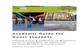 Academic Guide for Guest Students - uni-rostock.de · broaden academic and vocational links with Institutions and Organisations both within Europe and beyond, through such diverse