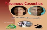 Poisonous Cosmetics - IPEN · Citation: Sah, Ram Charitra. 2012. Poisonous Cosmetics, the Problem of Mercury in Skin Whitening Creams in Nepal, vi+10. Kathmandu: CEPHED. Design by: