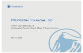 PRUDENTIAL FINANCIAL, INCs22.q4cdn.com/.../2019/q1/1Q19-Earnings-Call-Presentation_Final.pdf · U.S. Financial Wellness businesses: • Retirement record Account Values of $454 billion,