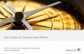 Code of Ethics - Munich Re · 2019-10-31 · values and a commitment to the highest standards of ethical behavior. Our Code of Conduct and Ethics is the cornerstone of these values.