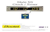 Style 5S Clock / Timer - Bodet time€¦ · Style 5S Clock / Timer Installation and operating instructions BP30001 49340 TRÉMENTINES FRANCE Tél. 02 41 71 72 00 Fax 02 41 71 72 01