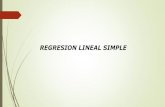 REGRESION LINEAL SIMPLE - WordPress.com...REGRESION LINEAL SIMPLE Ahora asumiremos que si hay una relación de causalidad de la variable X (causa) hacia la variable Y (efecto). Además,