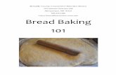 Bread Baking 101 - cahe.nmsu.educahe.nmsu.edu/county/bernalillo/foodhealth/documents/bread-bakin… · 3) Add additional liquid, 1 tbsp. at a time, if the dough seems too dry. Your