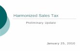 Harmonized Sales Tax - University of Guelph · What is HST? {“Canada-Ontario Comprehensive Integrated Tax Co-ordination Agreement” {Canada Revenue Agency will administer the Ontario