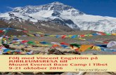 Följ med Vincent Engström på JUBILEUMSRESA till Mount ...€¦ · Everest Base Camp vid foten av världens högsta berg. För 40 år sedan besökte Vincent Engström Kina för