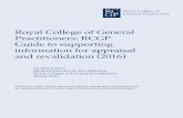 Royal College of General Practitioners: RCGP Guide to ... · 1 April 2016 onwards, the RCGP guidance needs to be clearer and simpler to avoid inconsistencies in interpretation and