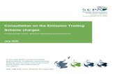 Consultation on the Emission Trading Scheme charges · Consultation on emissions trading scheme charges – July 2020 6 4 How have the charges been calculated To assess the appropriate