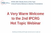 Welcome to the 2nd IPCRG Hot Topic Webinar · Anxiety is skyrocketing • Pre-Covid-19, about 30-40% of COPD patients have anxiety or depression • With Covid-19, Over 2/3 of people