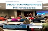 HUD HAPPENINGS MINNESOTA WINTER 2017 HUD · PDF file With support from a HUD Continuum of Care grant and Section 8 project-based assistance, Tubman’s Transitional Housing Program