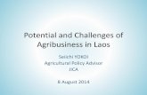 Potential and Challenges of Agribusiness in Laoseapvp.org/files/report/docs/Session_2-2(JICA_Yokoi).pdfAgriculture in Laos •Different climate conditions 0 500 1,000 1,500 2,000 2,500