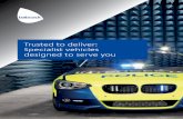 Trusted to deliver: Specialist vehicles designed to serve you · 2017-11-20 · the Ambulance Division 1998 Acquisition of limousine company to enhance ... manufacturing facility