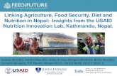Linking Agriculture, Food Security, Diet and Nutrition in ... Linking Agriculture, Food Security, Diet and Nutrition in Nepal: Insights from the USAID Nutrition Innovation Lab, Kathmandu,