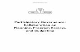 Participatory Governance: Collaboration on Planning, Program · PDF file 2018-08-20 · • Educational Administrators • Classified Senate/CSEA • Instructional Planning Council