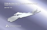 Training Schedule - 2016-17...Training Providers will not permit an individual to attend technical training unless they have been registered through the Apprenticeship Agency. Once