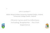 Chronic Lyme and Co-Infections including Anaplasma : the ... · Chronic Chlamydia and Mycoplasma? • The description of chronic Chlamydophilia infections are as follows: The Chlamydia