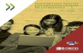 SUPPORTING YOUTH ENTREPRENEURSHIP IN LITHUANIAinvega.lt/wp-content/uploads/2016/05/V-Lithuania-Youth... · 2019-07-02 · approaches to promoting and supporting youth entrepreneurship