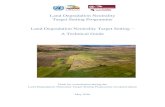 Land Degradation Neutrality Target Setting Programme Land ... · In September 2015, the United Nations General Assembly adopted “The 2030 Agenda for Sustainable Development”,