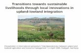 Transitions towards sustainable livelihoods through local … · 2008-04-22 · Land security provides incentive for farmers to invest in agriculture intensification Farmers receive