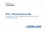 PC Notebook · 2015-06-29 · PC Notebook Panduan Pengguna Elektronik (E-Manual) 2 Panduan Pengguna Elektronik PC Notebook Informasi Hak Cipta Dilarang memperbanyak, mengirim, merekam,