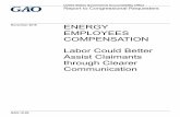 GAO-19-90, ENERGY EMPLOYEES COMPENSATION: Labor Could ... · provide compensation to these workers, the Energy Employees Occupational Illness Compensation Program Act of 2000 (EEOICPA)