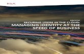 EBOOK SECURING USERS IN THE CLOUD: MANAGING IDENTITY …€¦ · Identity and access management is frictionless, automated, continuous, and risk-aware. ... Start with a security solution