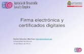 Firma electrónica y certificados digitales PDF file certificados digitales –Lo mismo para otros servicios como autorización, etc •Los certificados son estáticos –Cambios =>