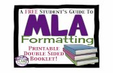Formatting - Weebly · Your How-To Guide To Proper MLA Formatting MLA"(Modern"Language"Associa7on)"is"a"formaing"style"used"to"cite"essay" sources"within"the"humani7es"discipline."Using"MLA"style"provides"consistency"of"