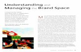 Understanding and Managing the Brand Space · brands.' The root cause of these kinds of missteps is, at least in part, the lack of a timdamental understanding of brands and their
