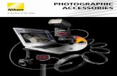 The ideal lineup for seamless performance with your Nikon. accessories.pdf · Balance mode, the master unit attached to the digital SLR camera transmits flash color information to