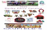 2015 Derby Party Catalog - Caufield's Novelty kentucky derby catalog 2015 re… · Everything you need to get started for your Derby party: eight 7" paper plates eight 9" paper plates,