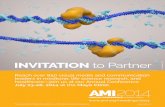INVITATION to Partner - AMI...Partner with us at the AMI 2014 Annual Conference and throughout the year. *AMI 2015 Destination is the world-famous Cleveland Clinic “AMI members reach