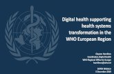 Digital health supporting health systems transformation in ...healthworkforce.eu/wp-content/uploads/2020/02/WHO-HAMILTONC-… · Digital health supporting health systems transformation